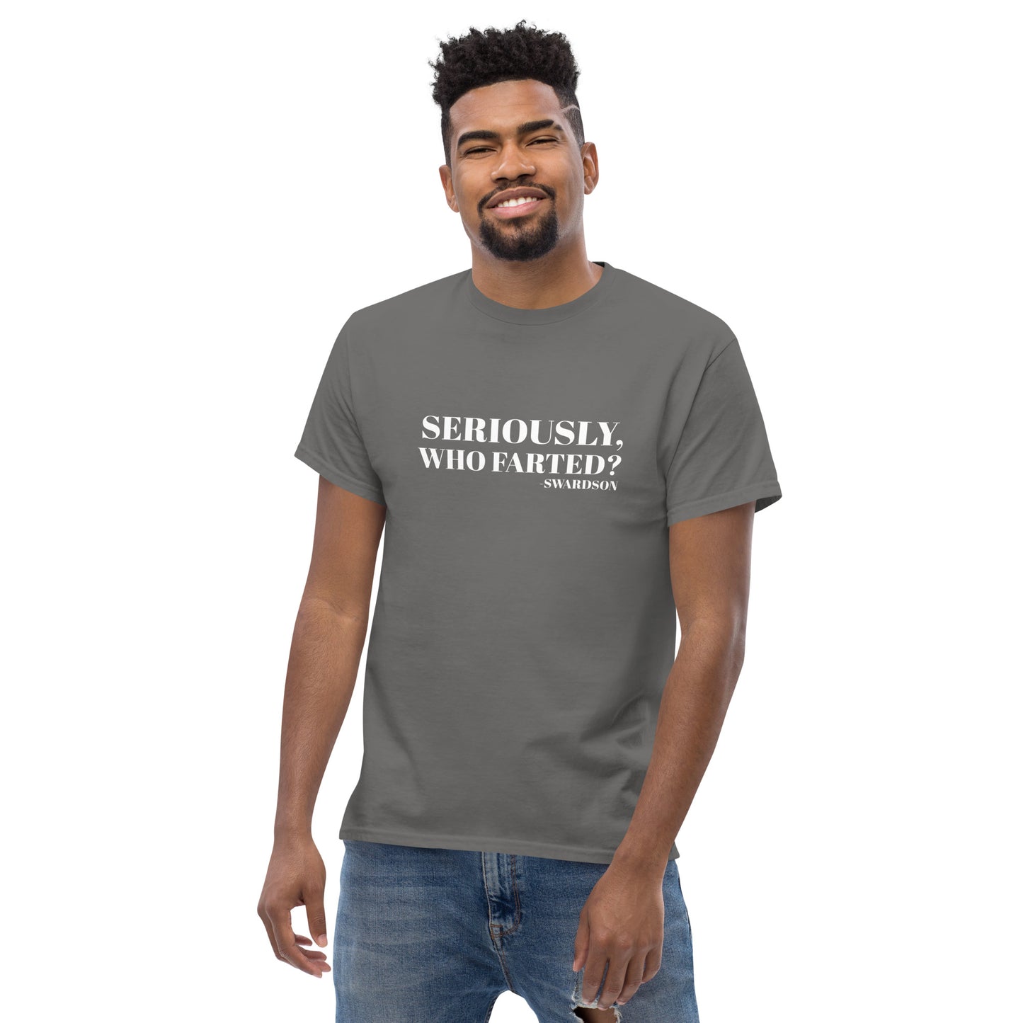 NS- Seriously, Who Farted? Unisex T-shirt