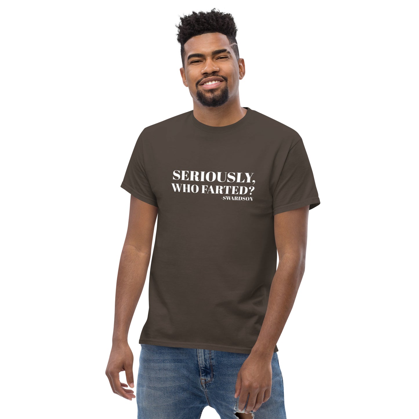 NS- Seriously, Who Farted? Unisex T-shirt