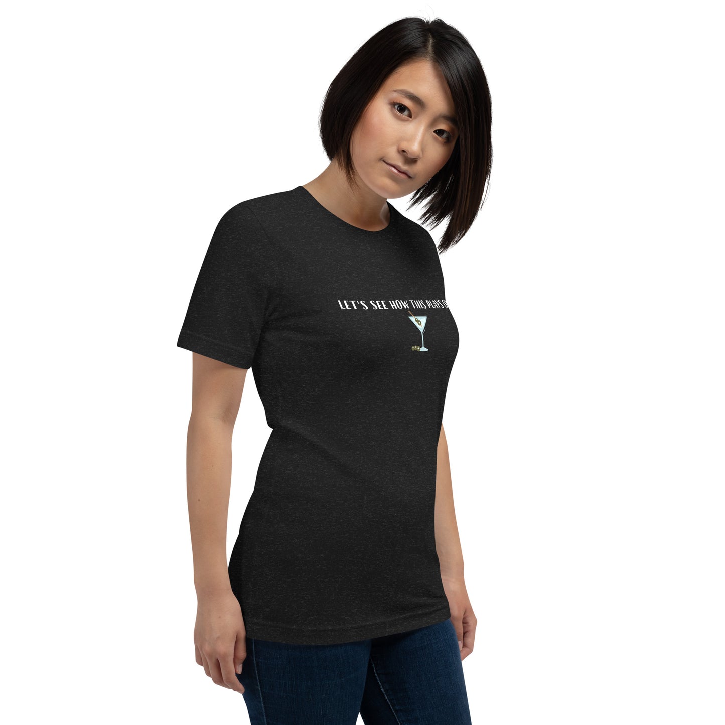 NS- Let's see how this plays out Unisex t-shirt